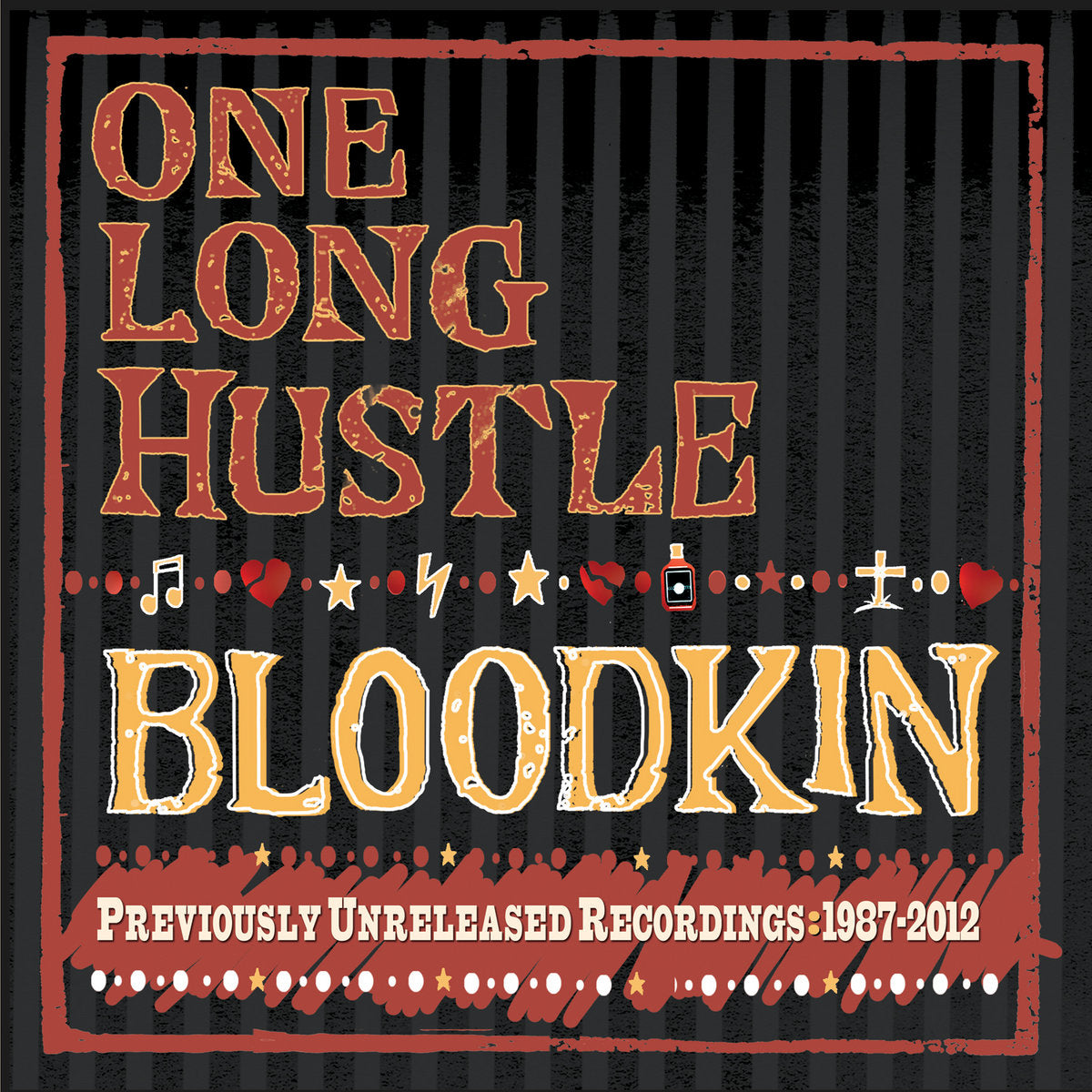 Bloodkin - ONE LONG HUSTLE (5 CD BOX SET)